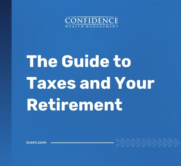 The Guide to Taxes and Your Retirement