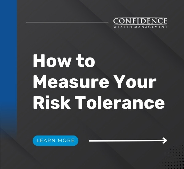 How to Measure Your Risk Tolerance