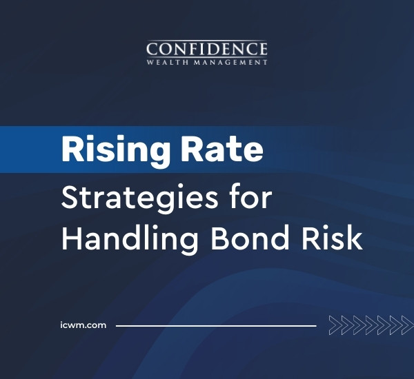 Rising Rate – Strategies for Handling Bond Risk