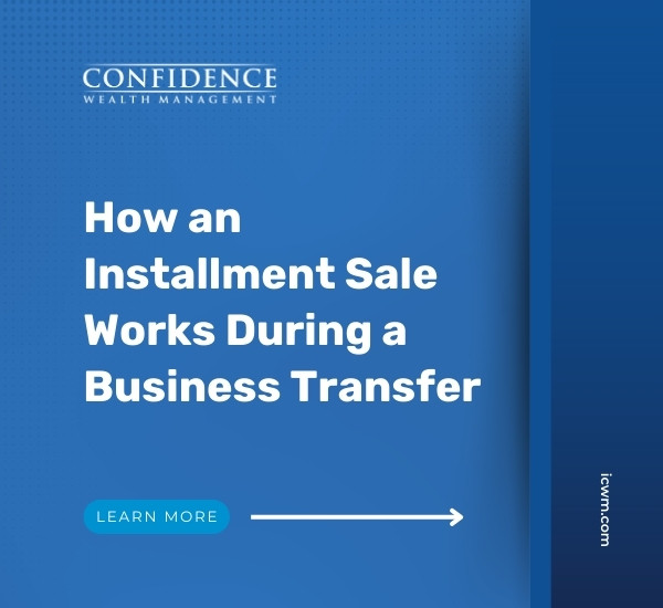 How an Installment Sale Works During a Business Transfer