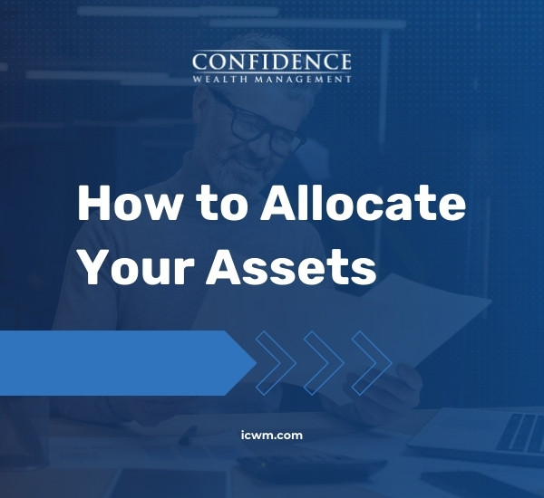 How to Allocate Your Assets