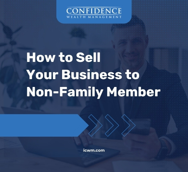 How to Sell Your Business to Non-Family Member