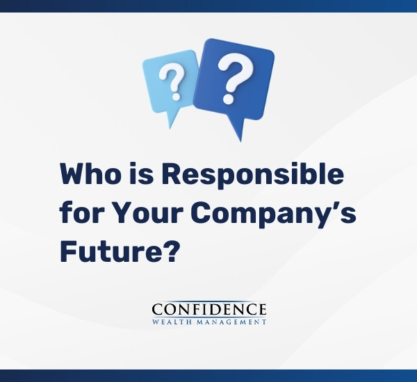 Who is Responsible for Your Company’s Future?