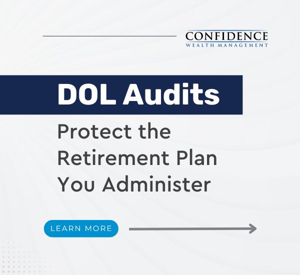 DOL Audits: Protect the Retirement Plan You Administer